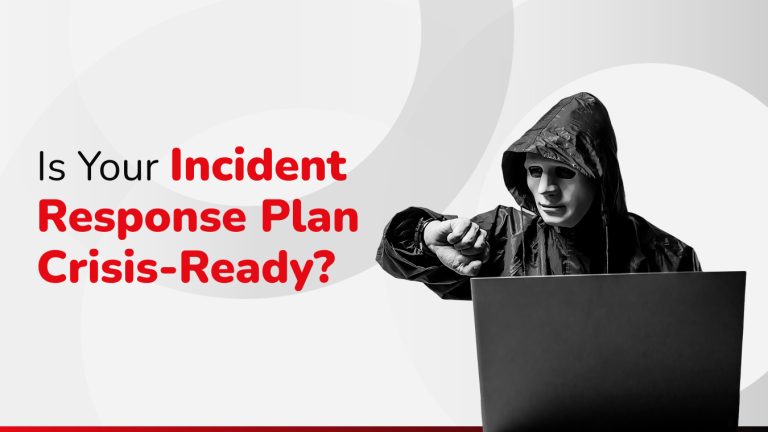 Why Is Your Incident Response Plan Failing Before the Real Crisis Hits?
