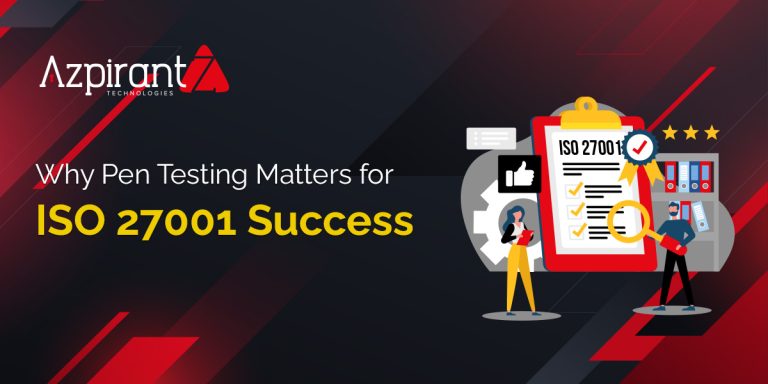Why Penetration Testing is Crucial for an Organization’s Security Posture