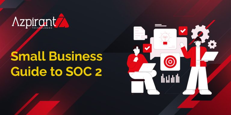SOC 2 Readiness Assessment: What Small Businesses Need to Know
