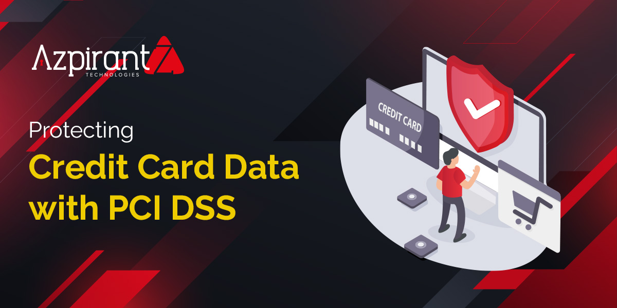 The Essential Guide to Credit Card Data Protection Under PCI DSS