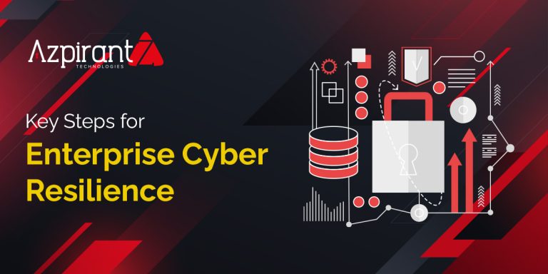 Building Cyber Resilience: Lessons Every Enterprise Must Learn