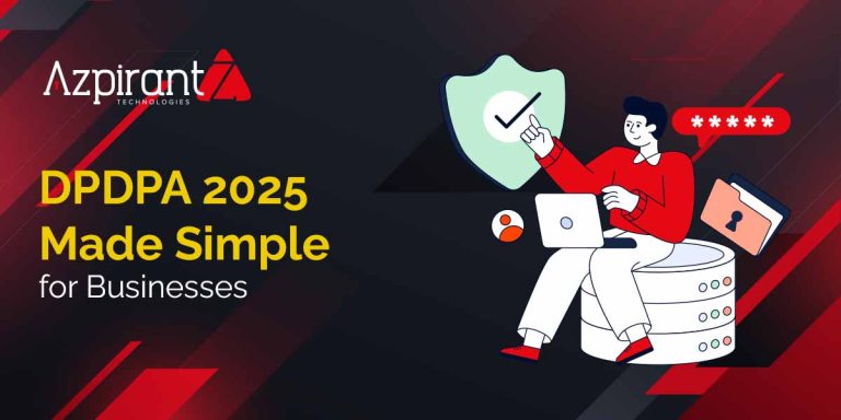 DPDPA Rules 2025 Explained: A Complete Compliance Roadmap