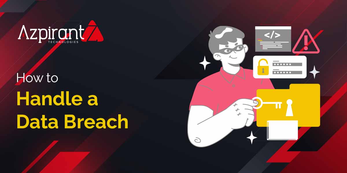 How to Handle a Data Breach: Response Plans, Notifications, and Legal Duties