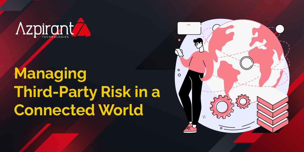 Third-Party Risk Management (TPRM) How to Assess Vendor Security