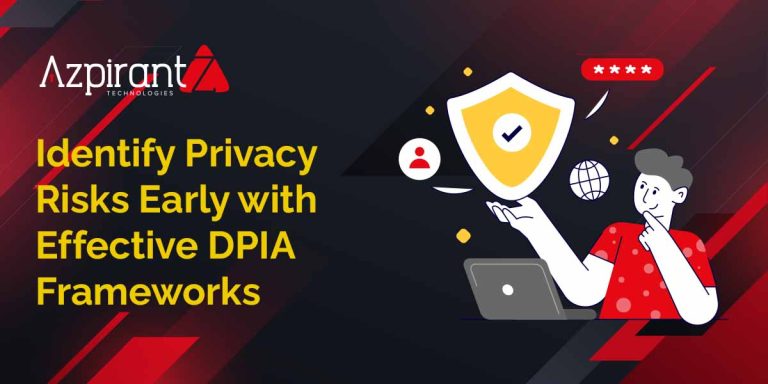 How to Conduct a Data Protection Impact Assessment (DPIA) Step-by-Step
