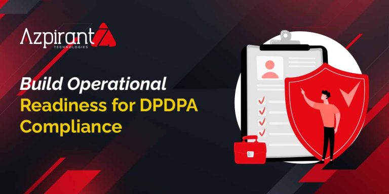 Is Your Company Ready for India’s DPDPA Compliance Requirements?